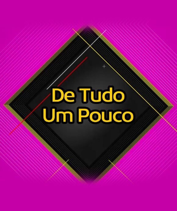 De Tudo um Pouco